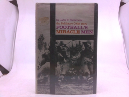 Football's Miracle Men: The Baltimore Colts' Story