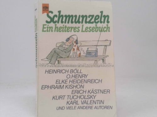 Schmunzeln. Ein heiteres Lesebuch.