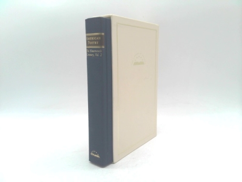 AMERICAN POETRY: THE NINETEENTH CENTURY VOL. 2 Melville to Trumbull Stickney