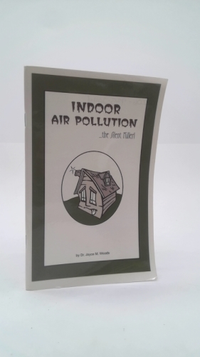 Indoor Air Pollution...the Silent Killer!