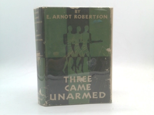 Three came unarmed