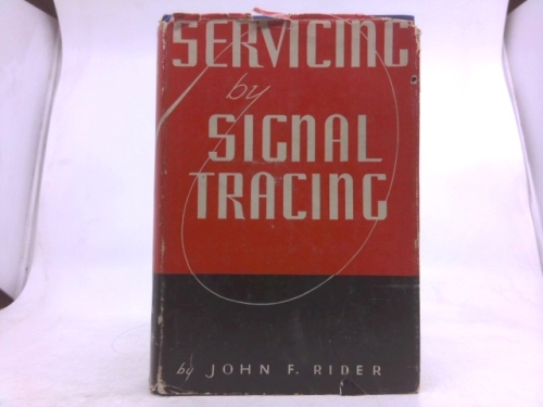 Servicing By Signal Tracing