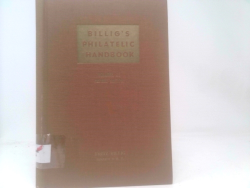 Billig's Philatelic Handbook Volume III