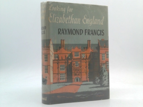 Looking for Elizabethan England