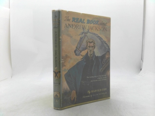 The Real Book About Andrew Jackson
