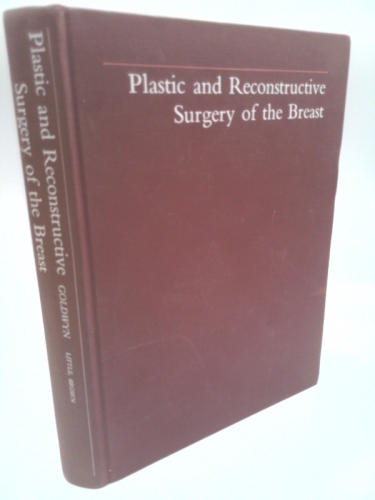 Plastic and Reconstructive Surgery of the Breast