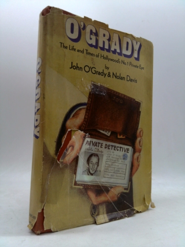 O'Grady: The life and times of Hollywood's no. 1 private eye