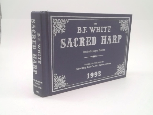 The B.F. White Sacred Harp, Revised Cooper Edition