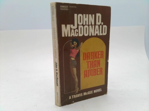 DARKER THAN AMBER by John D. MacDonald