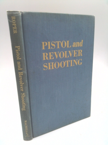 Pistol & Revolver Shooting