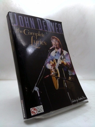 John Denver - The Complete Lyrics