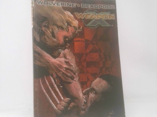 Wolverine/Deadpool: Weapon X
