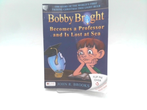 Bobby Bright Becomes a Professor and Is Lost at Sea/Bobby Bright Meets His Maker: The Shocking Truth Is Revealed