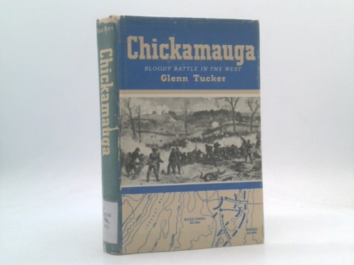 Chickamauga: Bloody Battle in the West