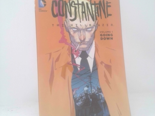 Constantine: The Hellblazer, Volume 1: Going Down