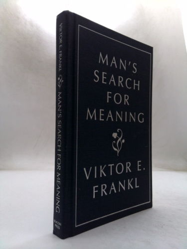 Man's Search for Meaning