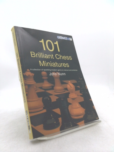 101 Brilliant Chess Miniatures