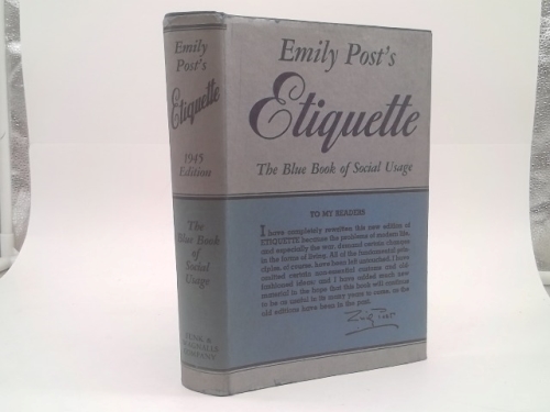 Etiquette; the blue book of social usage. Rev. by Elizabeth L. Post