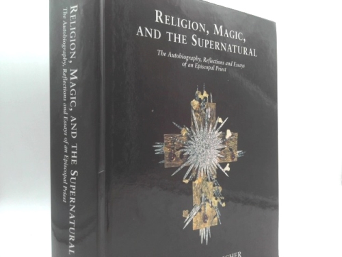 Religion, Magic, and the Supernatural