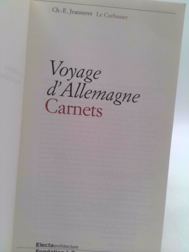 【中古】 Le Corbusier - English Edition: Les Voyages D’allemagne/Guiliano Gresleri Le Corbusier - English Edition: Les Voyages D'allemagne by