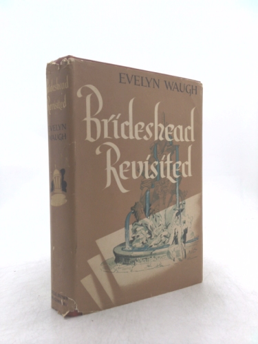 Brideshead Revisited: The Sacred and Profane Memories of Captain Charles Ryder Book Cover