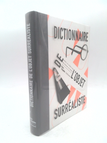 DICTIONNAIRE DE L'OBJET SURREALISTE