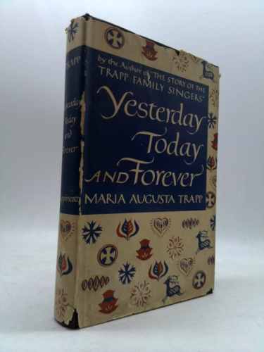 Yesterday, Today, and Forever