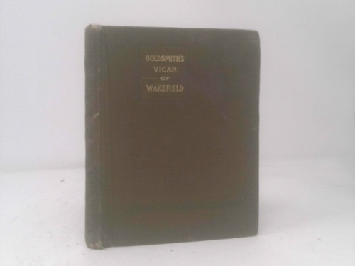 Macmillan's Pocket Classics; The Vicar of Wakefield