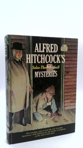 Alfred Hitchcock's Solve-Them-Yourself Mysteries