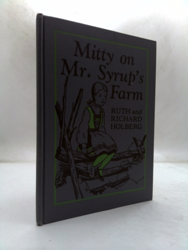 Mitty on Mr Syrup's Farm