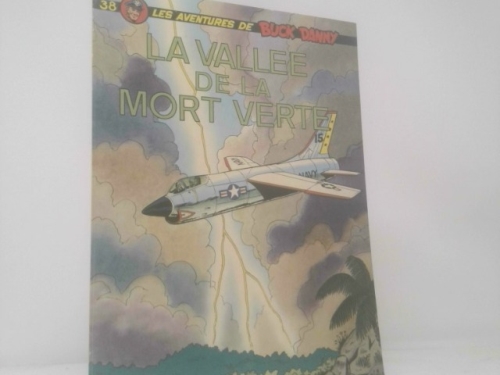 Les Aventures De Buck Danny : 38 : La Vallee De La Mort Verte