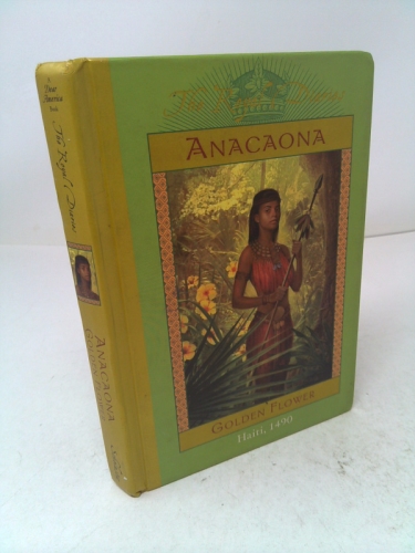 Anacaona: Golden Flower, Haiti, 1490