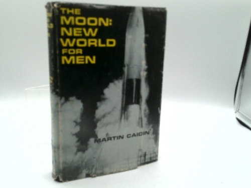The Moon: New World for Men