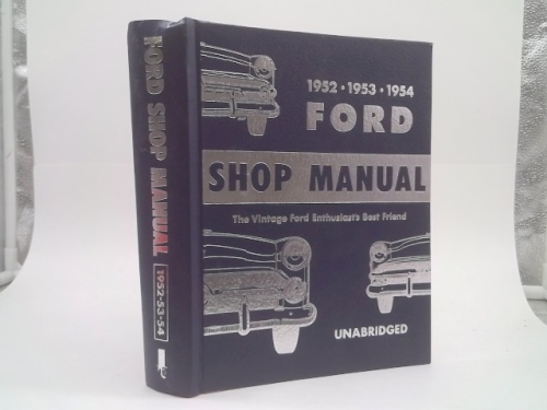 Ford Passenger Car Shop Manual: 1952-1954