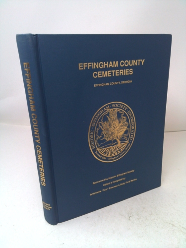 Effingham County Cemeteries: Effingham County, Georgia
