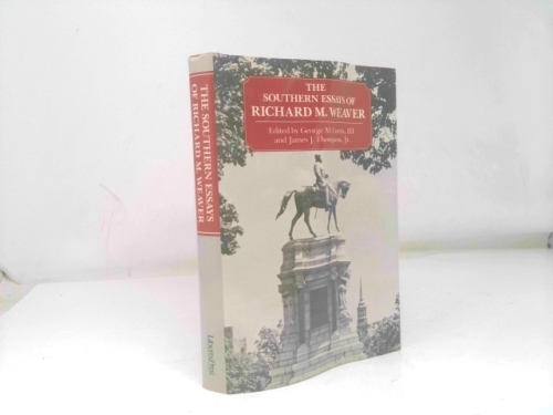 Southern Essays of Richard M. Weaver