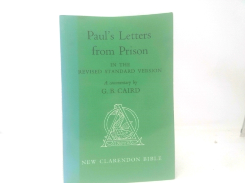 Paul's Letters from Prison in the Revised Standard Version (New Clarendon Bible)