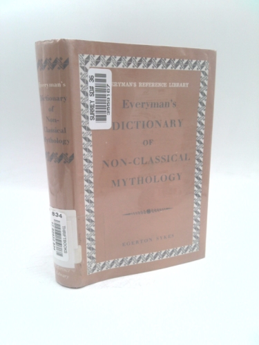 Everyman's Dictionary of Non-Classical Mythology