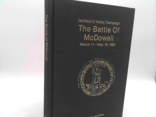 Battle of McDowell (The Virginia Civil War battles and leaders series)