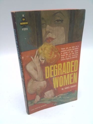 Degraded Women (Lesbian Pulp Fiction)