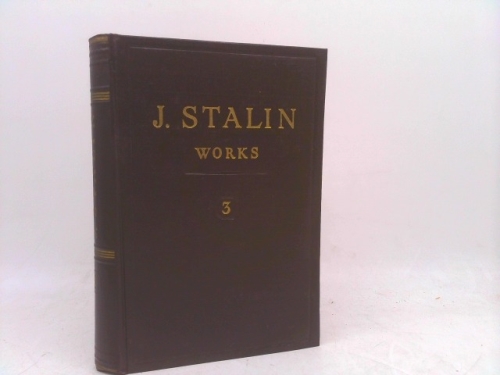 J. V. Stalin Works Volume 3 1917 March-October