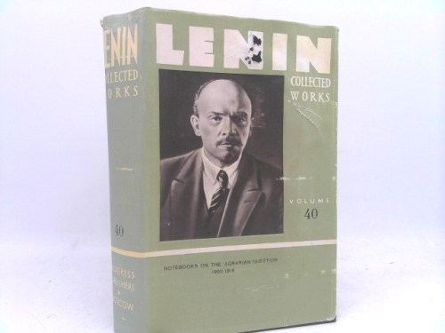 Collected Works Volume 40 Notebooks on the Agrarian Question 1900 - 1916