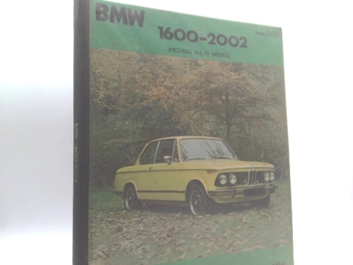 B. M. W. 1600/Ti, 2002/Ti Workshop Manual ([Intereurope workshop manual)