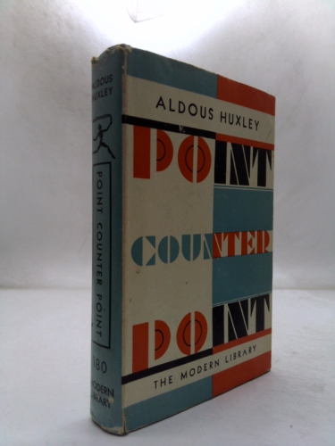 Point Counter Point (The Modern Library, No. 180)