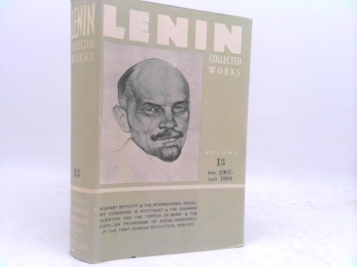 V. I. Lenin - Collected Works : Volume 13