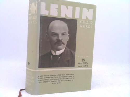 Lenin Collected Works (April 1912 - March 1913, Volume 18)