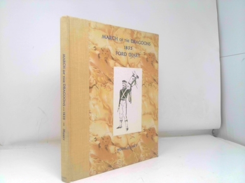 March of the Dragoons: 1835: Ford Diary