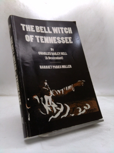 The Bell Witch of Tennessee