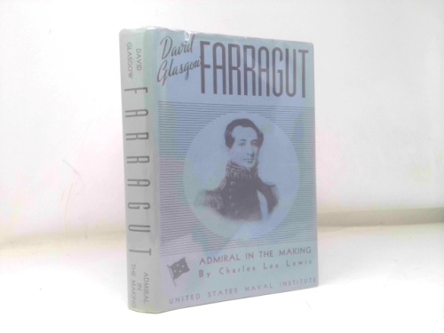 David Glasgow Farragut, admiral in the making,