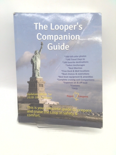 The Looper's Companion Guide: Cruising America's Great Loop